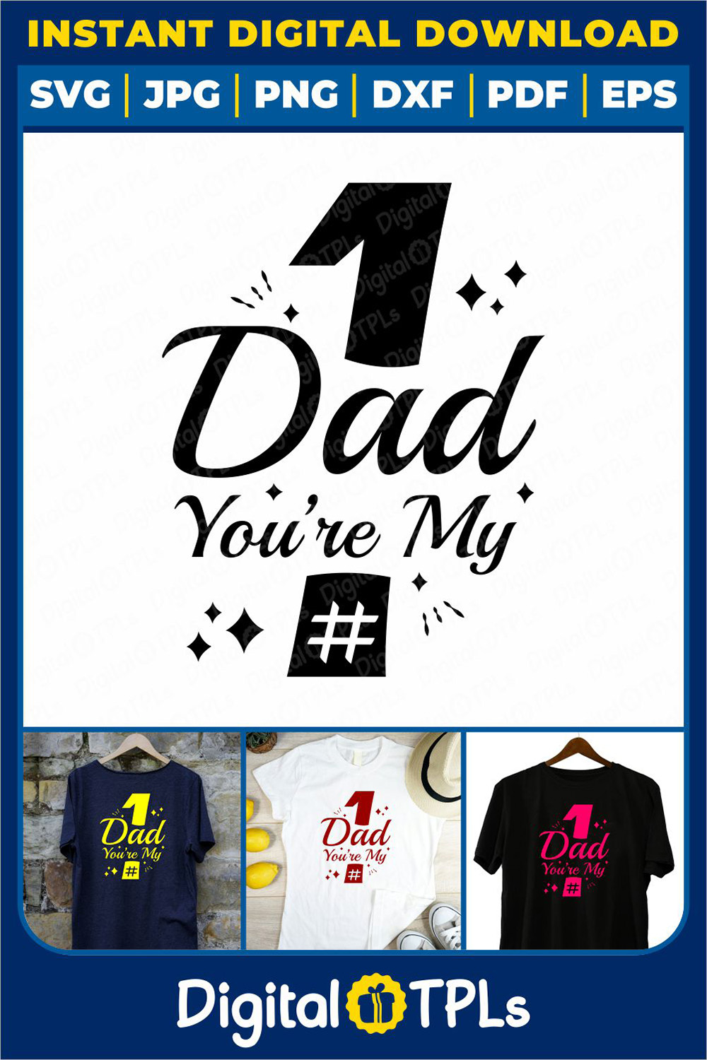 Dad You're My No1 SVG | Father’s Day SVG, DXF, EPS, JPG, PNG & PDF Files pinterest preview image.