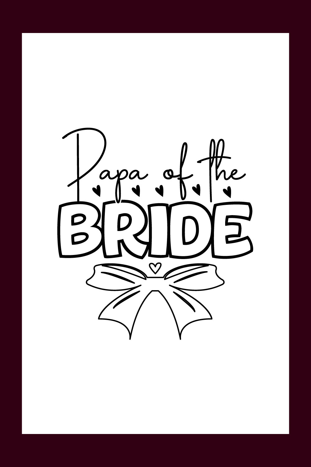 Wedding Svg, Papa Of The Bride pinterest preview image.