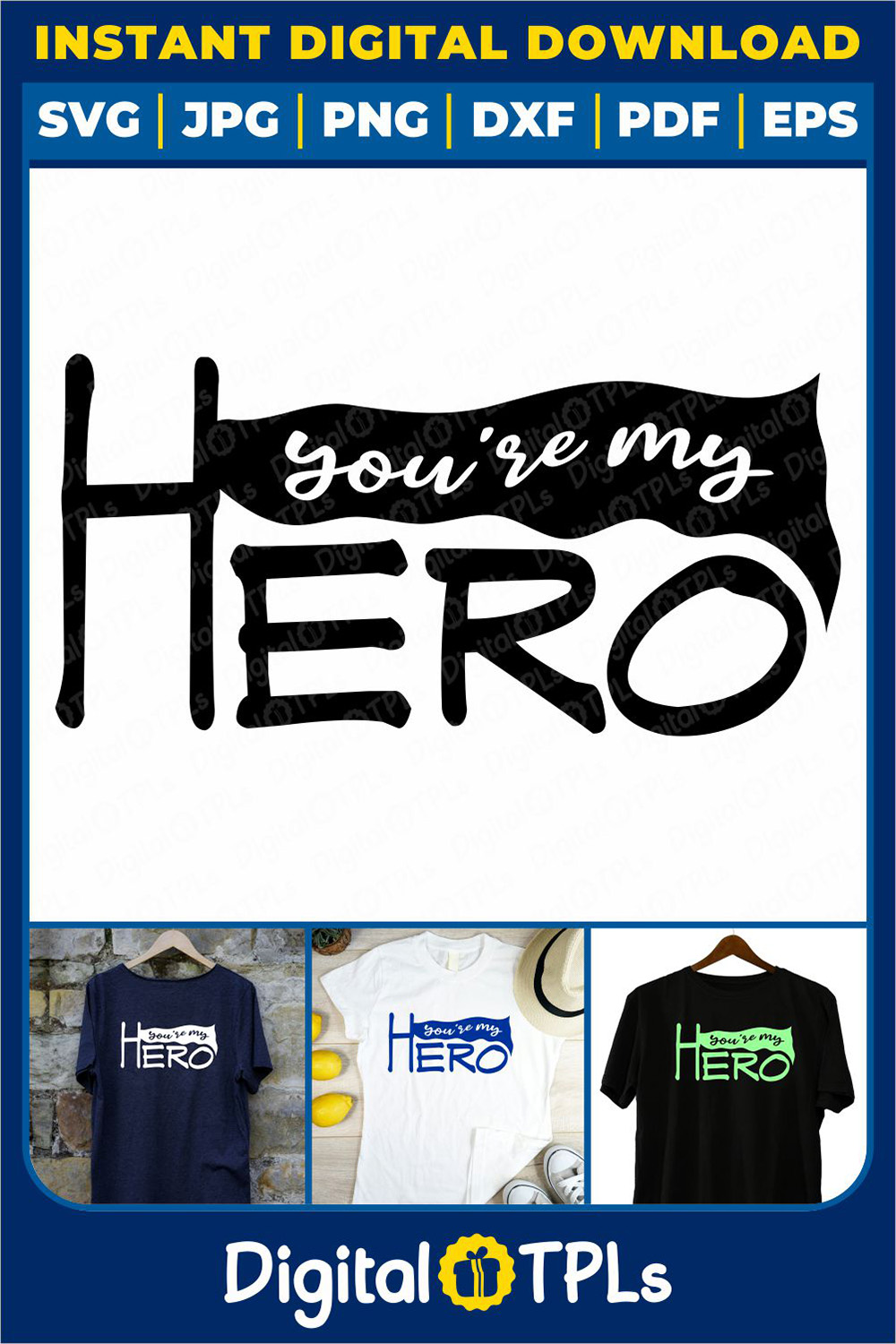 You're My Hero SVG | Father’s Day SVG, DXF, EPS, JPG, PNG & PDF Files pinterest preview image.