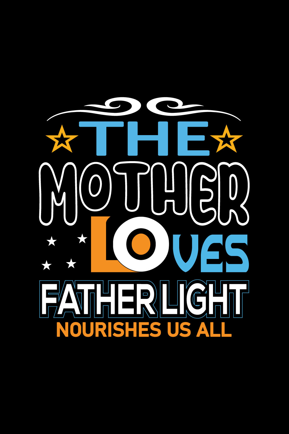 The Mother Loves Father Light Nourishes Us All pinterest preview image.