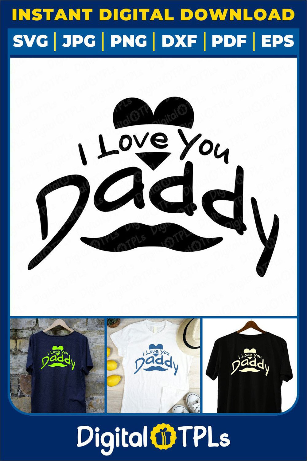 I Love You Daddy SVG | Father’s Day SVG, DXF, EPS, JPG, PNG & PDF Files pinterest preview image.