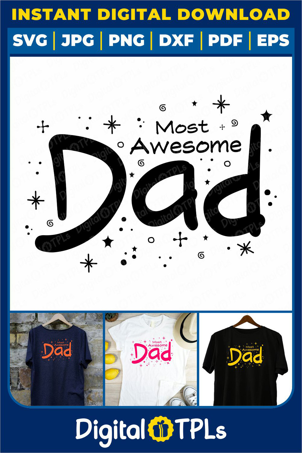 Most Awesome Dad SVG | Father’s Day SVG, DXF, EPS, JPG, PNG & PDF Files pinterest preview image.