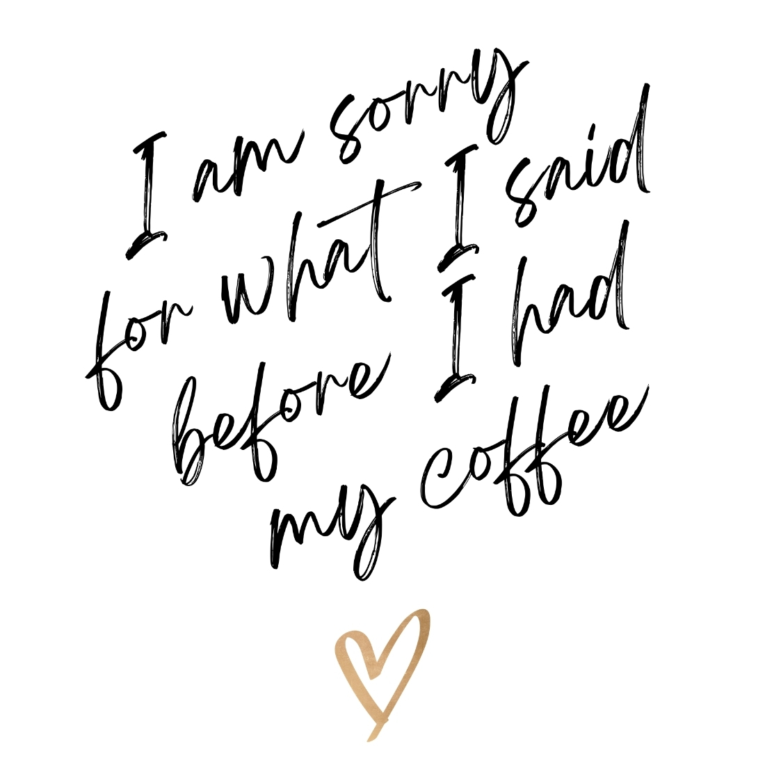 I am Sorry for what I said before I had my Coffee, Design SVG, PNG cover image.