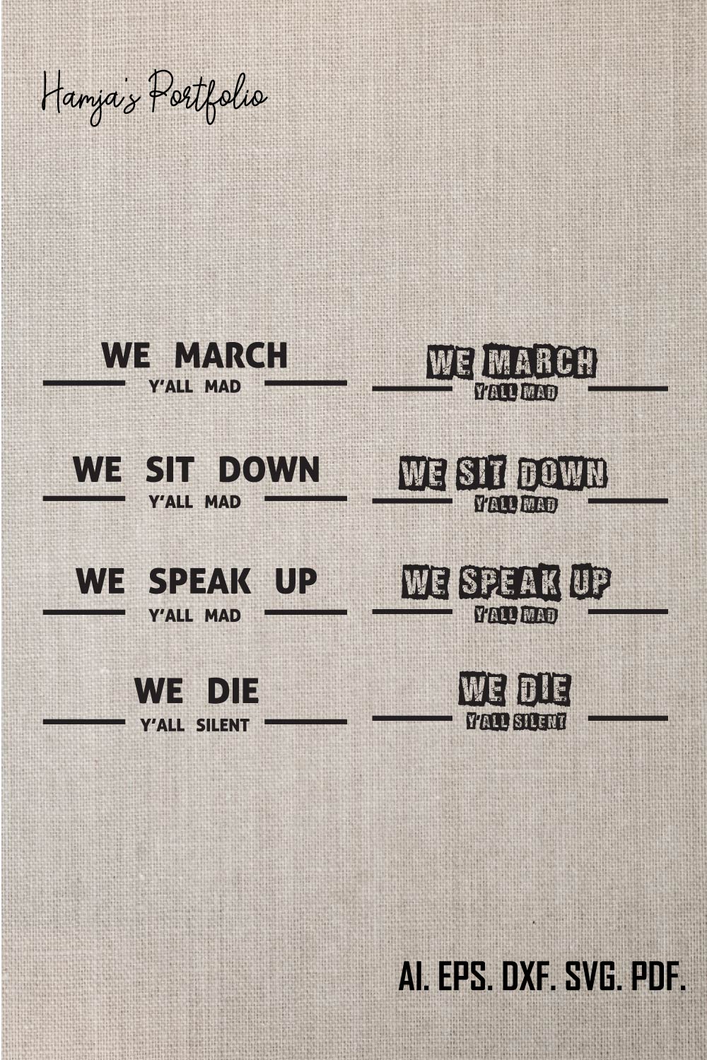 We March Sit Down Speak Up Y'all Mad We Die Y'all Silent PNG SVG DFX Clipart Clip Art Cut File for Shirt Mug Wall Sign pinterest preview image.