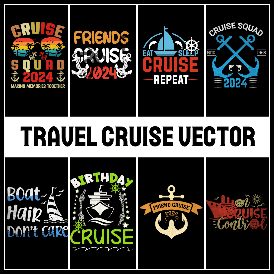 Cruise T-Shirt Design Bundle- Cruise T-shirt Design- Travel cruise vector, illustration, silhouette, or graphics cover image.