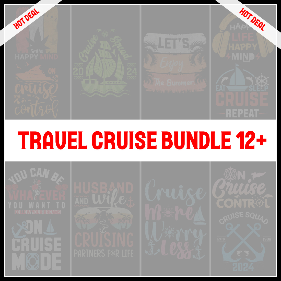 Cruise T-Shirt Design 12+Bundle- Cruise T-shirt Design- Travel cruise vector, illustration, silhouette, or graphics cover image.
