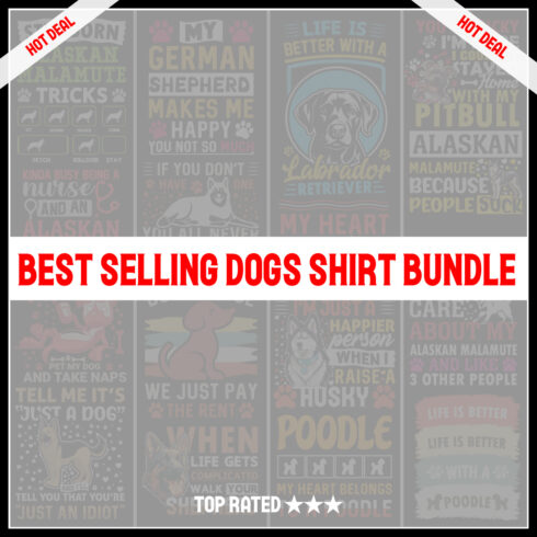 Dogs T-Shirt- Dogs T-shirt design- Dogs T-shirt bundle- Dogs silhouette and vector or illustration- Dogs vector or silhouette- T-shirt Design- Typography T-shirt- Best Selling T-shirt cover image.