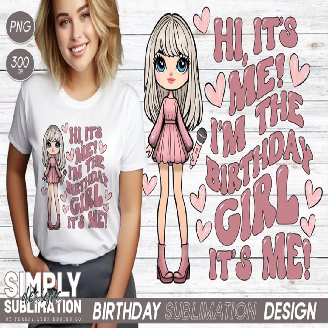 Hi It’s Me, I’m the Birthday Girl Sublimation Design preview image.