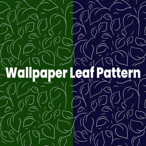 Seamless pattern Leaf design wallpaper cover image.