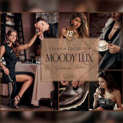 12 Photoshop Actions, Moody Lux Ps Action, Luxuries ACR Preset, Black Filter, Lifestyle Theme For Instagram, luxuriousness, Bronze Portrait cover image.