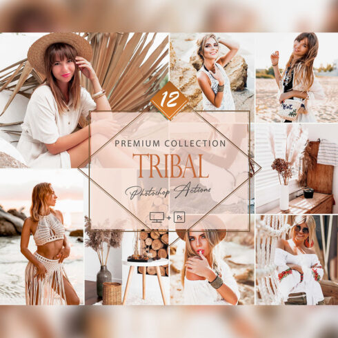 12 Photoshop Actions, Tribal Ps Action, Bohemian ACR Preset, Bright Filter, Lifestyle Theme For Instagram, Spring Presets, Warm Portrait cover image.
