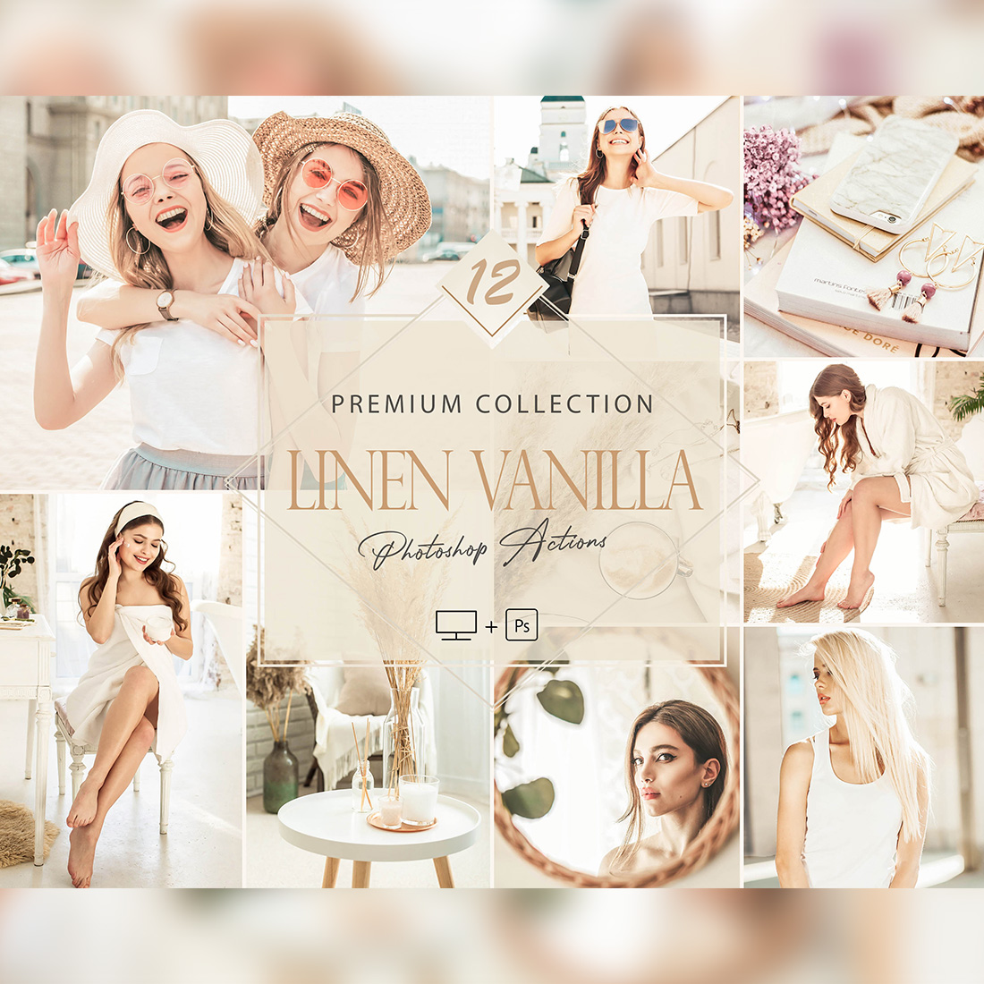 12 Photoshop Actions, Linen Vanilla Ps Action, Beige ACR Preset, Bright Filter, Lifestyle Theme For Instagram, Spring Presets, Warm Portrait cover image.