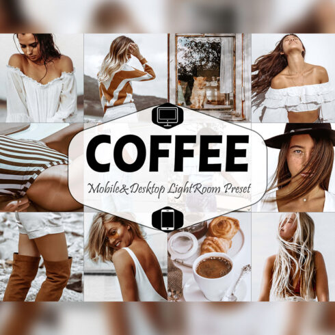 Coffee Mobile & Desktop Lightroom Presets, instagram modern LR preset, trendy filter , Best Blogger DNG travel lifestyle fashion theme cover image.