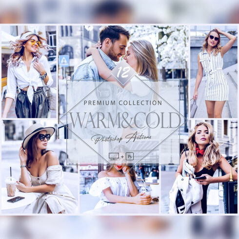 12 Photoshop Actions, Warm & Cold Ps Action, Cool Tint ACR Preset, Bright Filter, Lifestyle Theme For Instagram, Spring Presets, Warm Portrait cover image.