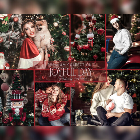 12 Photoshop Actions, Joyful Day Ps Action, Red ACR Preset, Saturation Filter, Lifestyle Theme For Instagram, Christmas, Family Photos cover image.