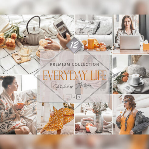12 Photoshop Actions, Everyday Life Ps Action, Gray ACR Preset, Autumn Filter, Lifestyle Theme For Instagram, Fall Presets, Warm Portrait cover image.