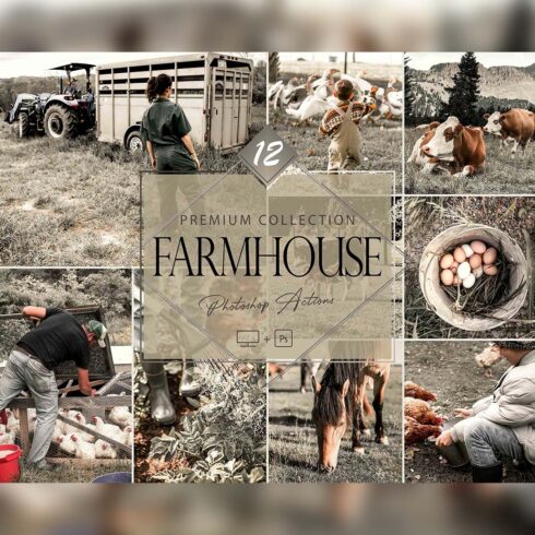 12 Photoshop Actions, Farmhouse Ps Action, Farmstead Cozy ACR Preset, Green Filter, Lifestyle Theme For Instagram, Avocado Moody, Warm Portrait cover image.