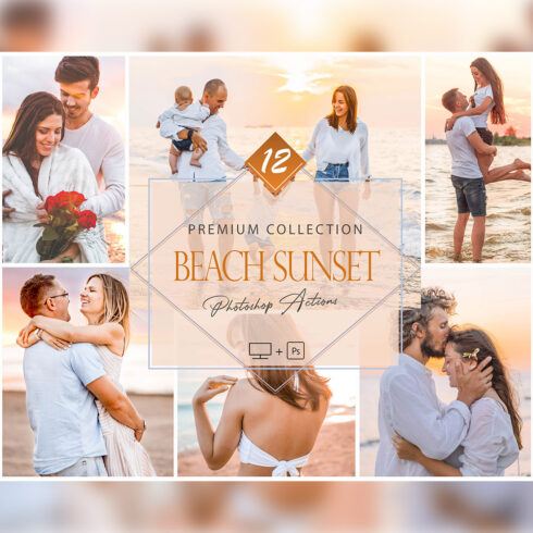 12 Photoshop Actions, Beach Sunset Ps Action, Sunrise ACR Preset, Bright Filter, Lifestyle Theme For Instagram, Spring Presets, Warm Portrait cover image.