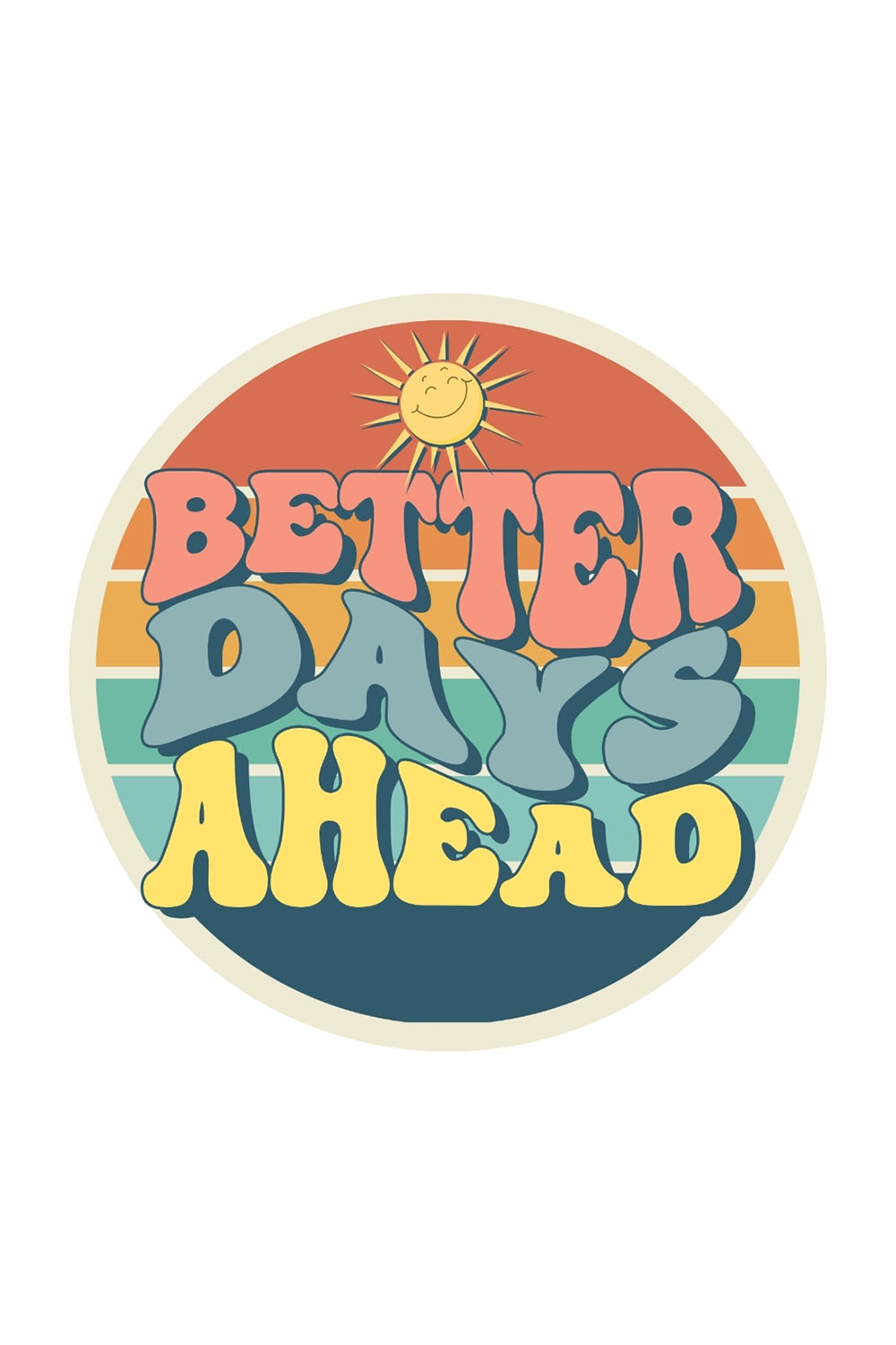 Better Days Ahead Design SVG, PNG pinterest preview image.