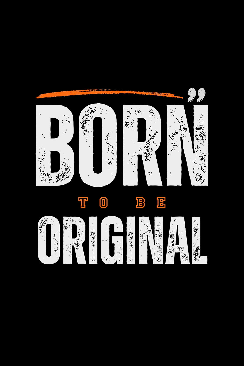Born To Be Original Design SVG, PNG pinterest preview image.