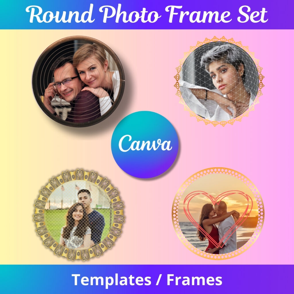Round Photo Frame Set | Templates / Frames | Canva - MasterBundles