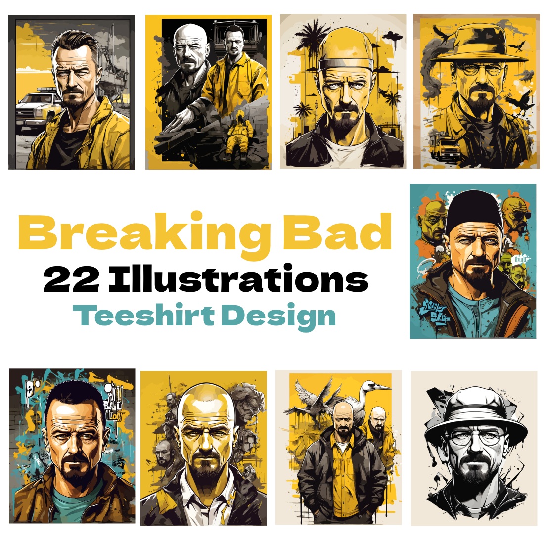 Ultimate Breaking Bad Illustration Collection: 22 Exclusive Designs for Posters, T-Shirts, and More cover image.