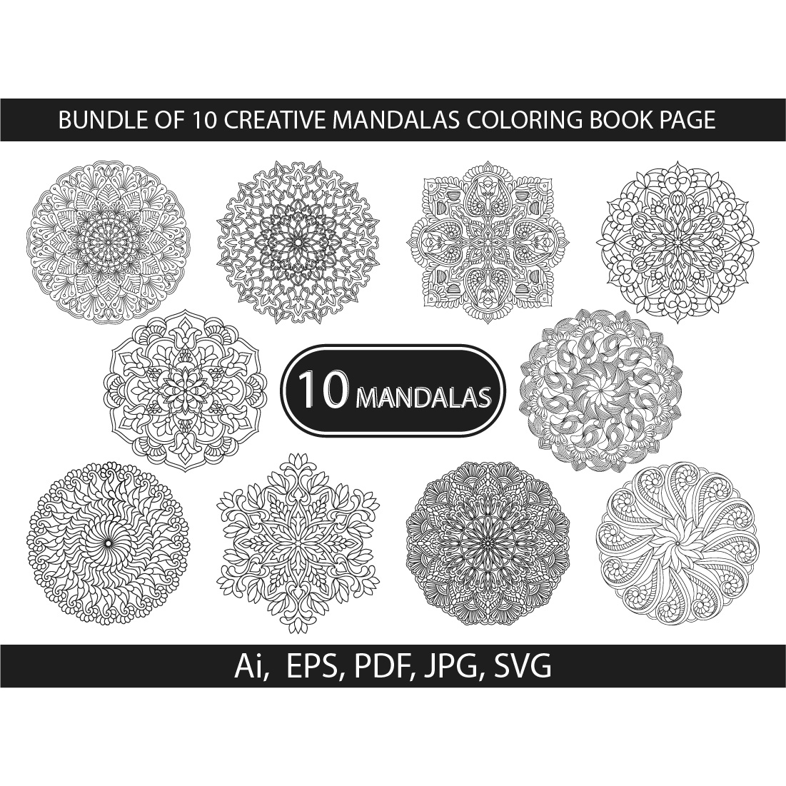 Bundle of 10 Creative Mandalas Coloring Book Pages cover image.