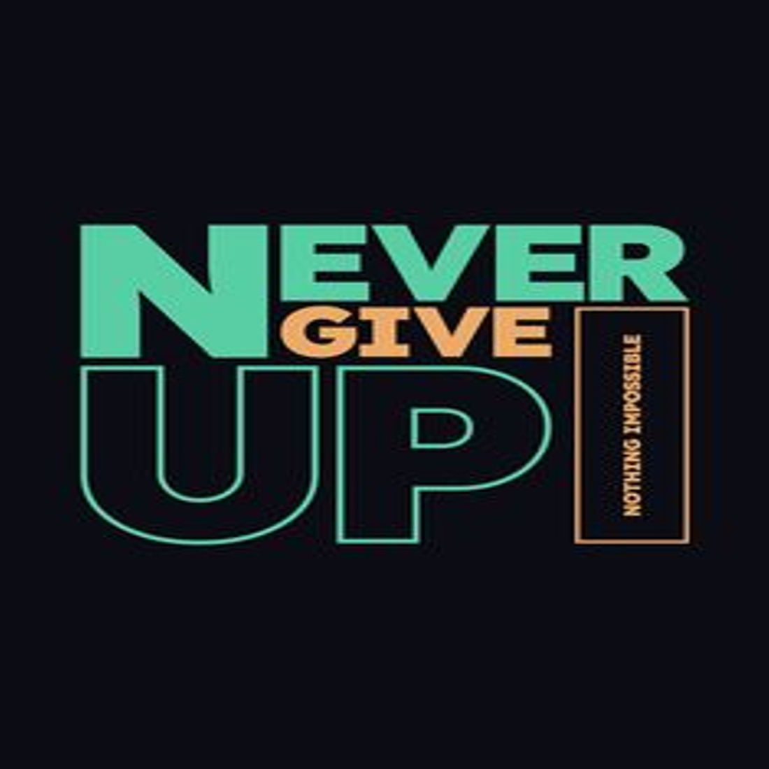NEVER GIVE UP BEST Professional logo cover image.