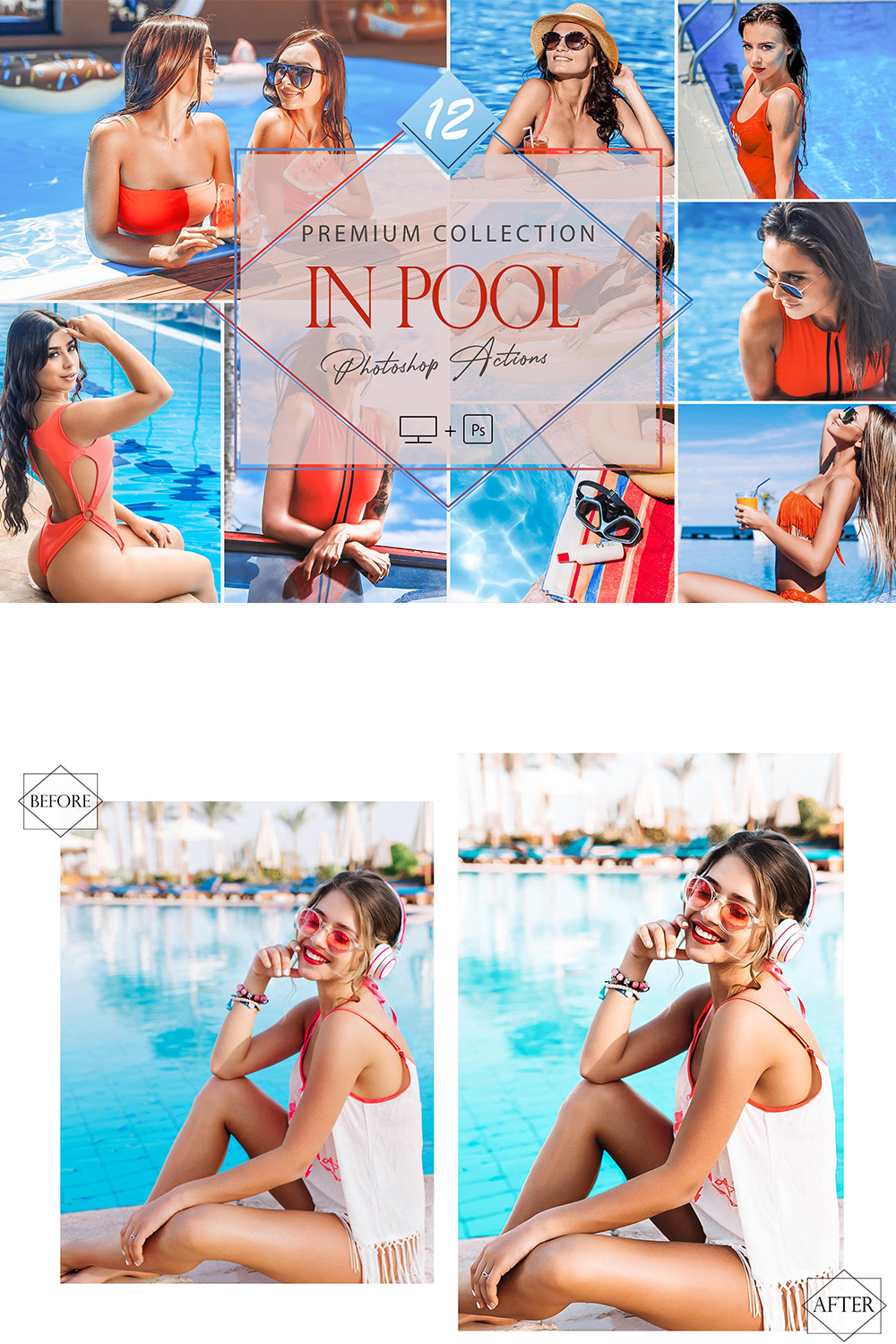 12 Photoshop Actions, In Pool Ps Action, Bright ACR Preset, Blue Filter, Lifestyle Theme For Instagram, Summer Presets, Warm Portrait pinterest preview image.