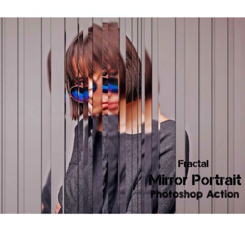 Fractal Mirror Portrait Photoshop Action cover image.