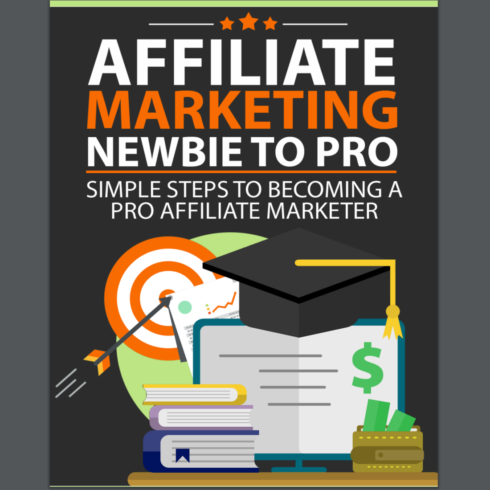 Affiliate Marketing Ebook Course Newbie To Pro Lucrative Side Hustle cover image.
