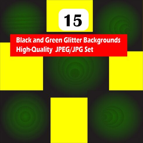 15 Black and Green Glitter Background jpeg, jpg Only $10 cover image.