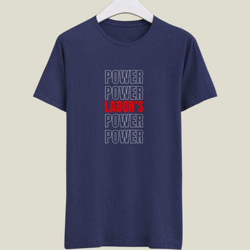 Labor's Power - Laybor Day Typography T-shirt Design cover image.