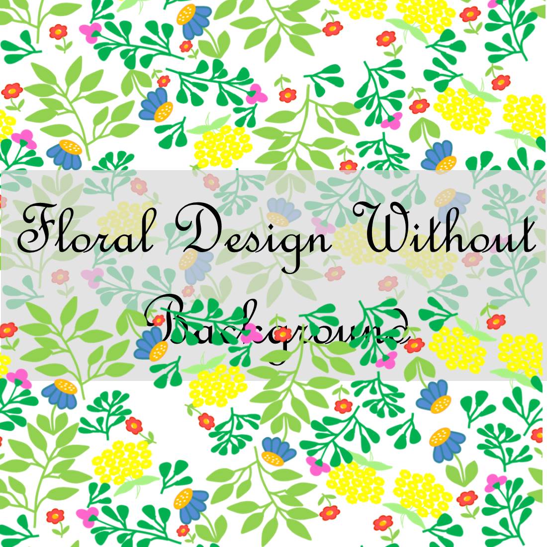 Floral Seamless Pattern Without Background cover image.