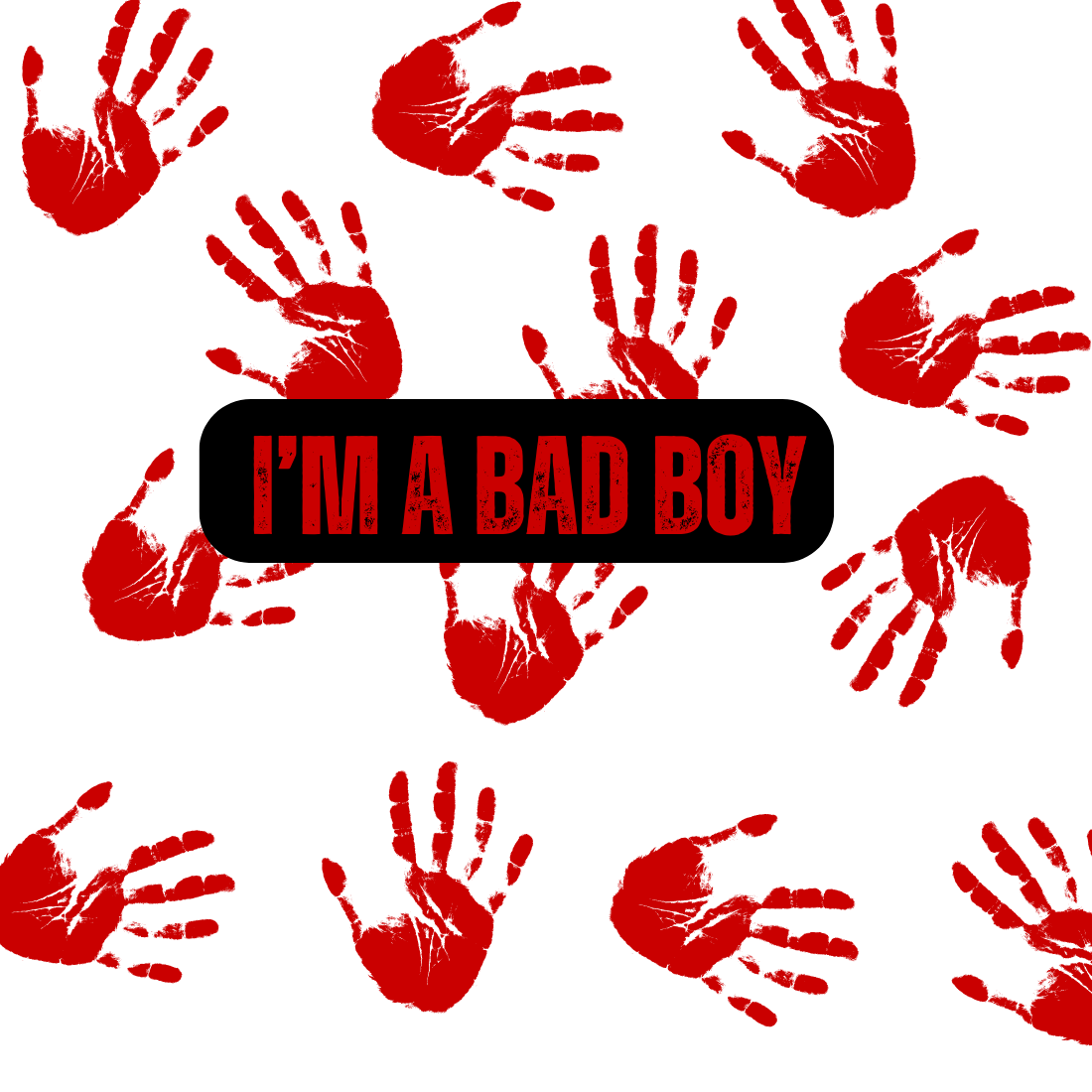 i'm a bad boy , t shirt preview image.