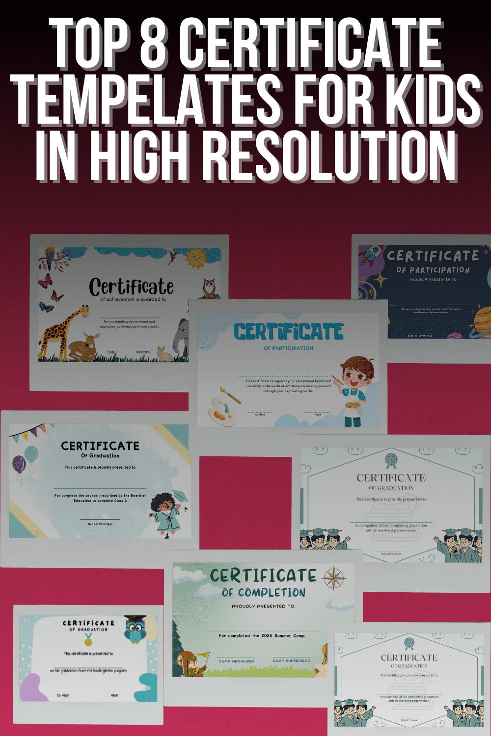 Top 8 Certificate Templates For Kids im High Resolution pinterest preview image.