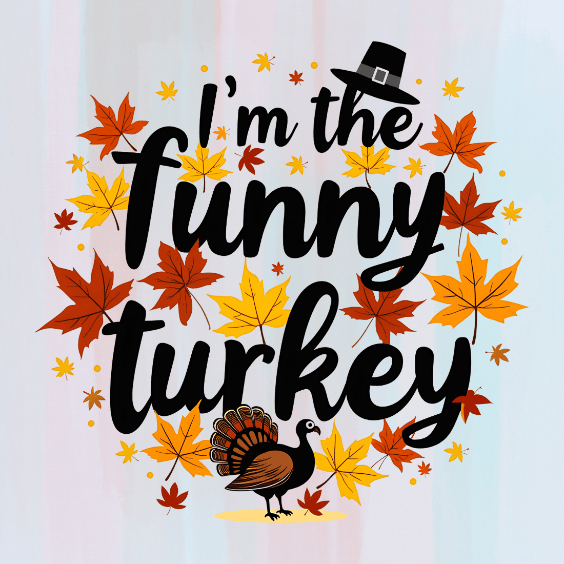 Funny Turkey Quote T-shirt Design preview image.