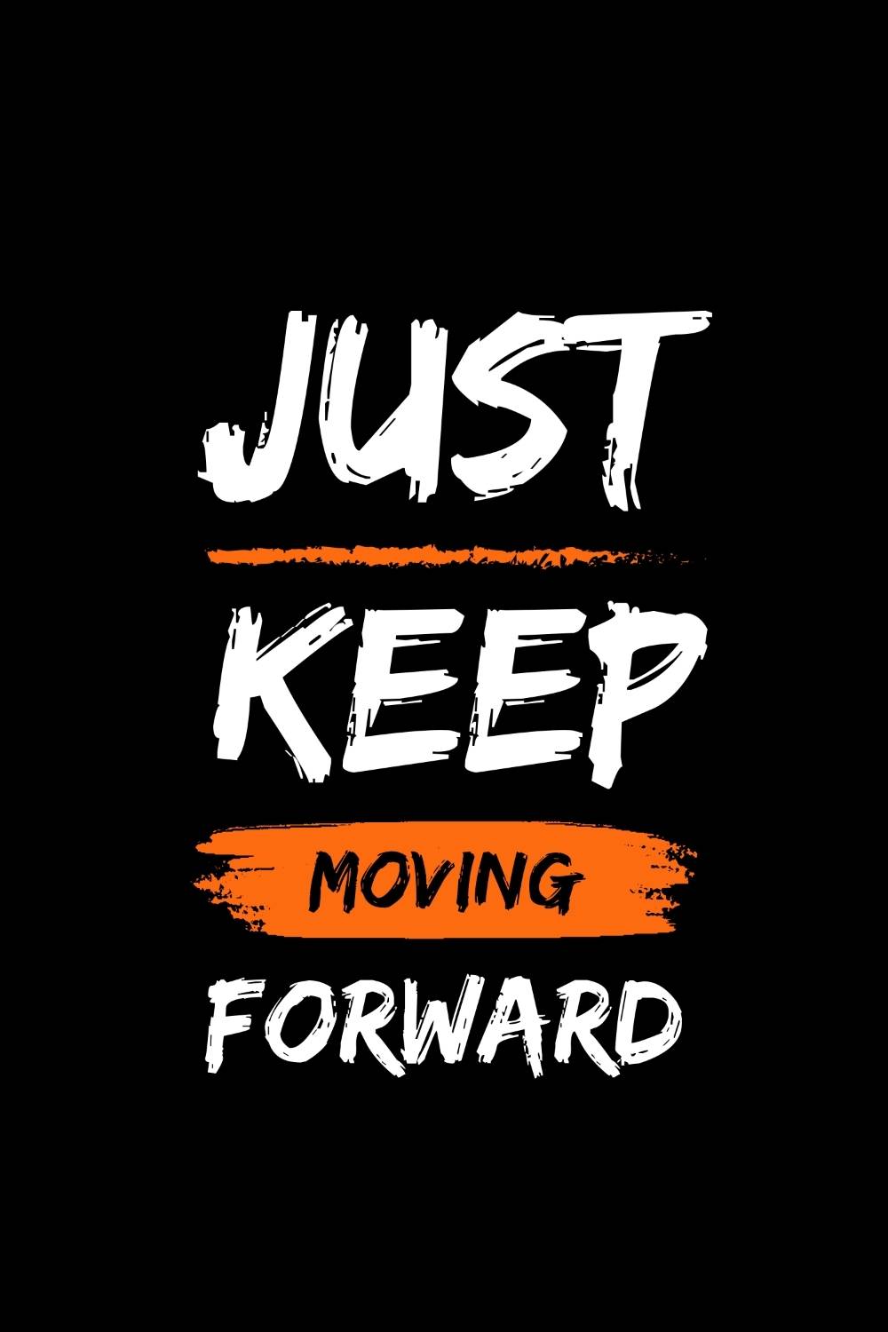 Just Keep Moving Forward Design SVG, PNG pinterest preview image.