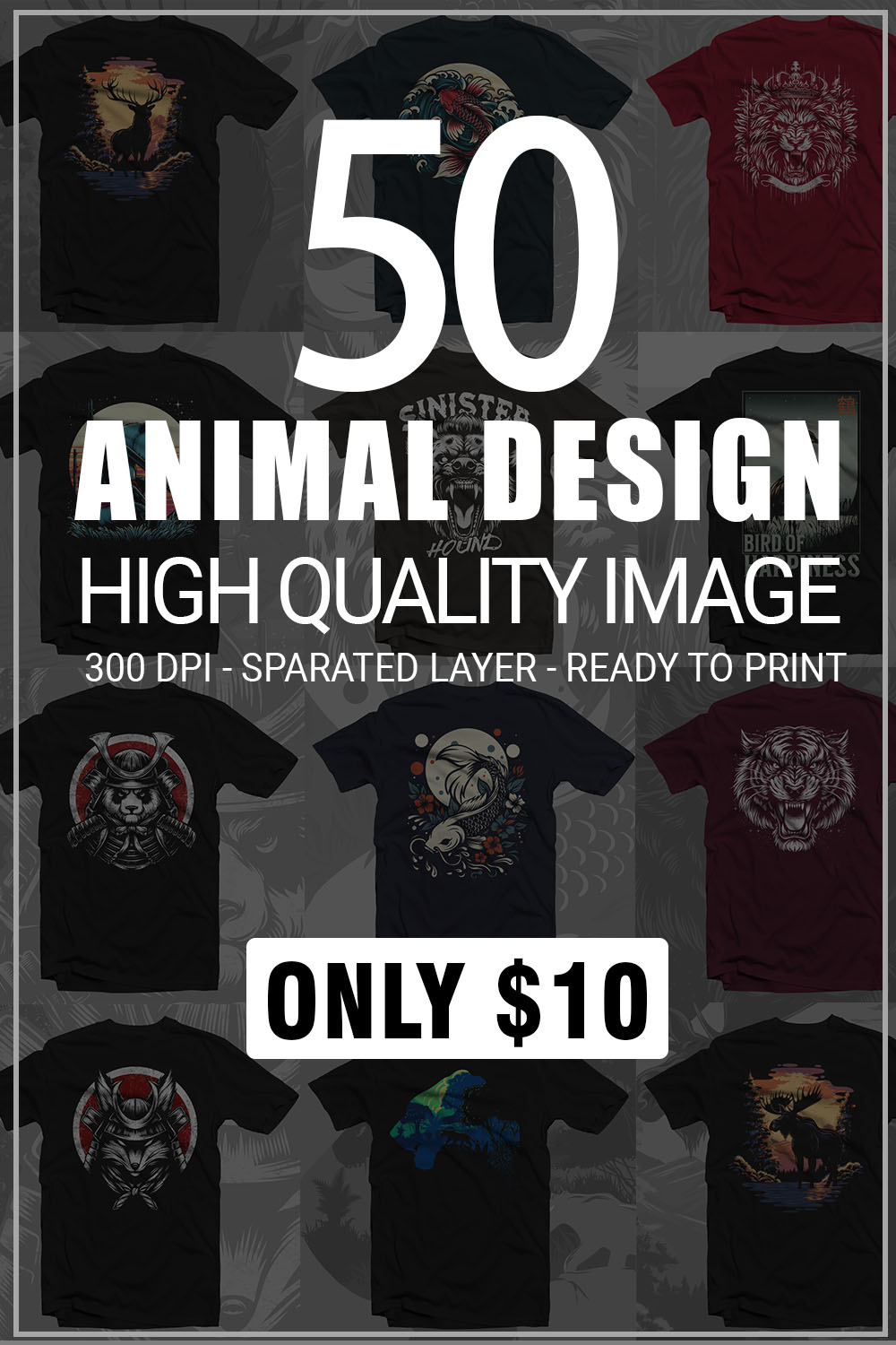 50 Animal Themed T-shirt Designs Bundle - Only $10 pinterest preview image.