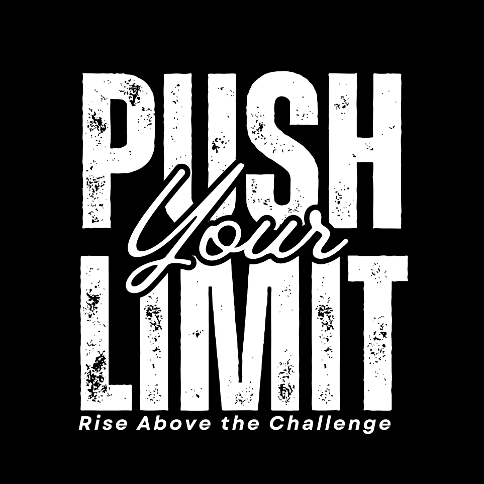 push your limits break the boundaries 551