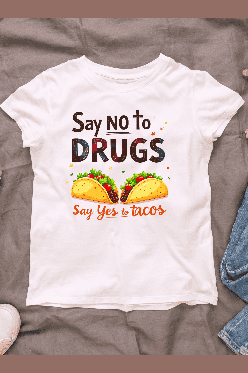 Say No to Drugs, Say Yes to Tacos T-Shirt Design pinterest preview image.