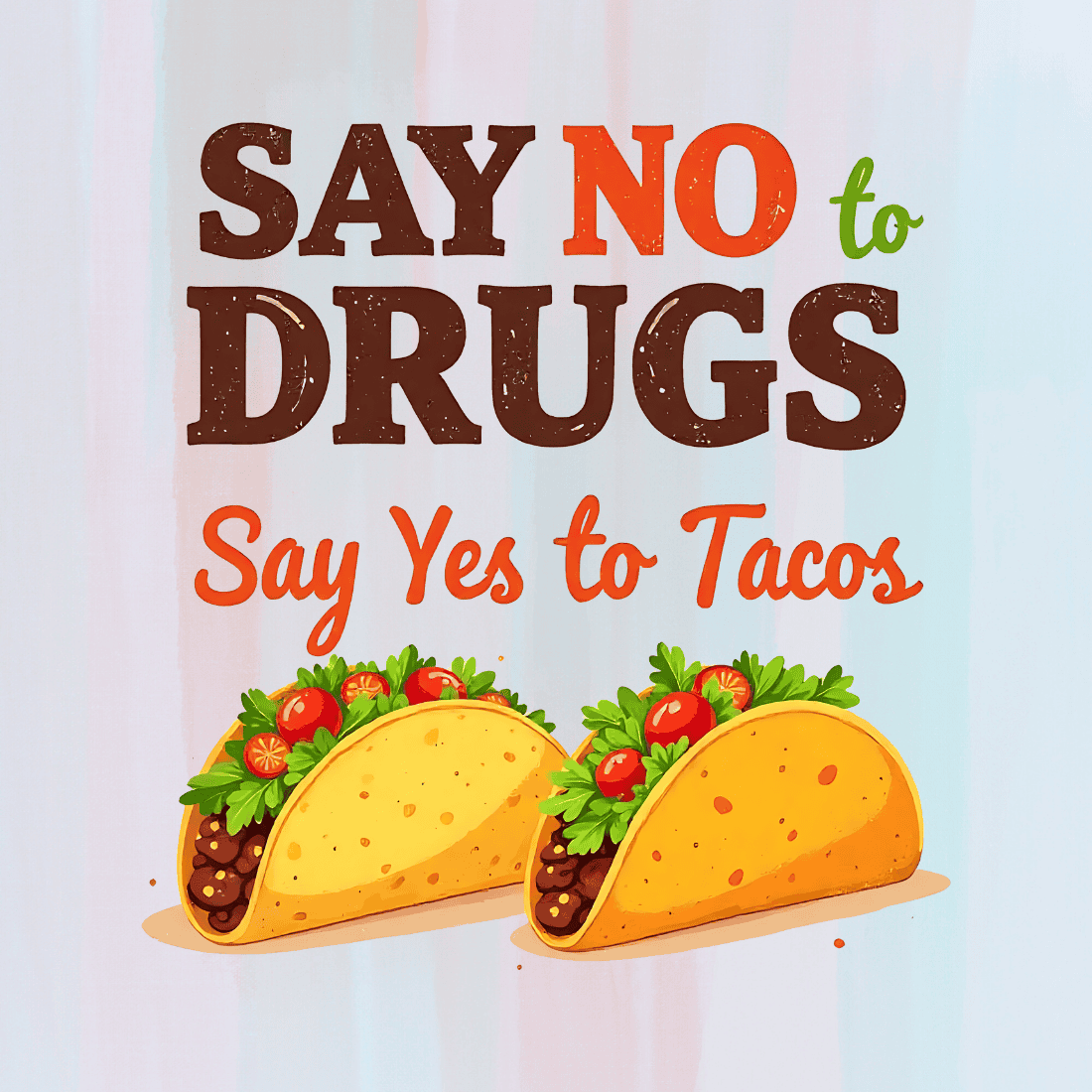 Anti-Drug Taco T-Shirt Design preview image.