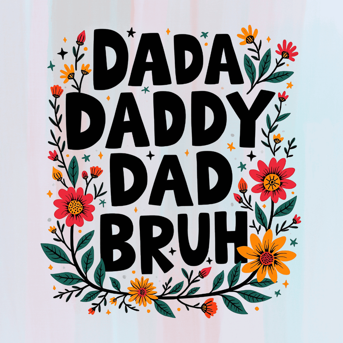 Cute Dad Typography with Flowers T-shirt Design preview image.