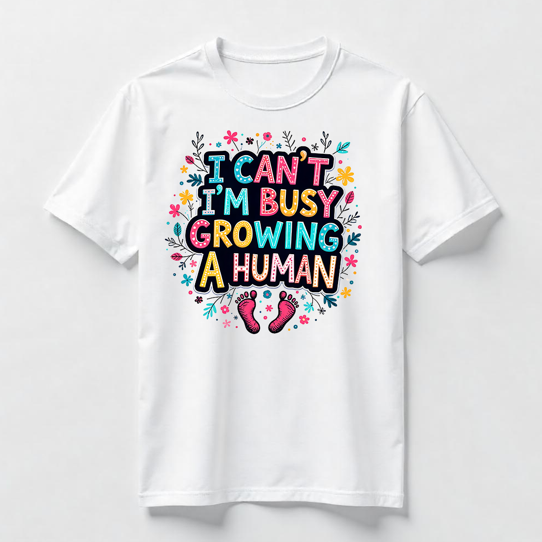 I Cant Im Busy Growing a Human T-Shirt Design Bundle cover image.