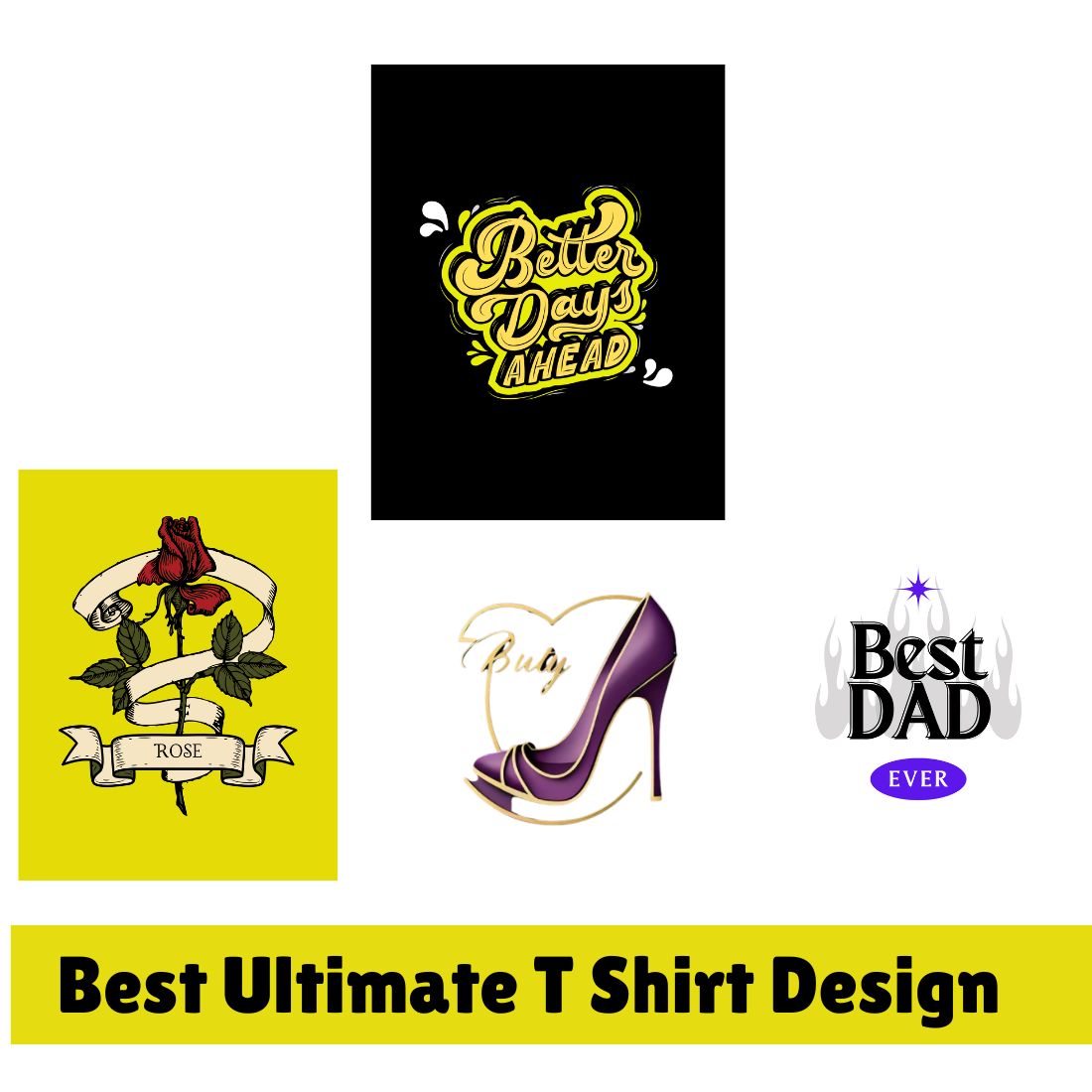 Ultimate T-Shirts Designs preview image.