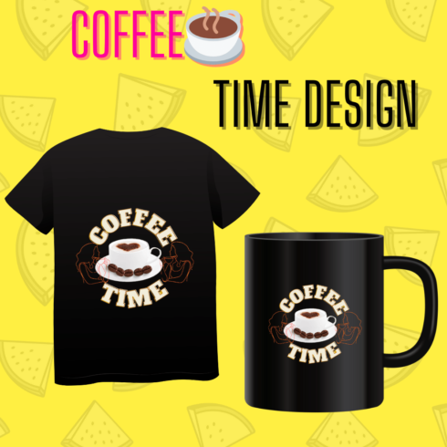 Coffee Time T-Shirt and Mug Design Set cover image.