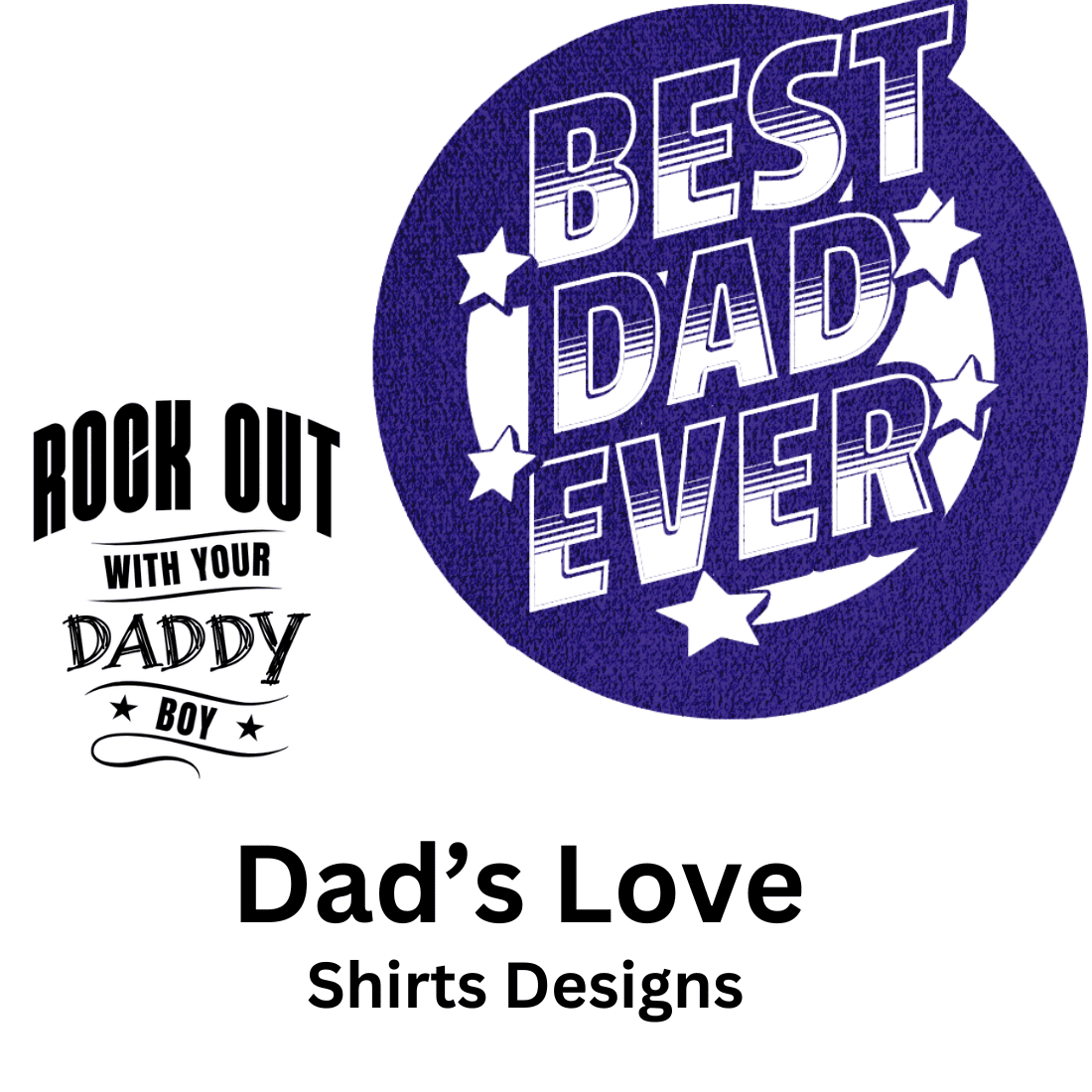 Fatherhood & loving Dad Shirts Designs preview image.