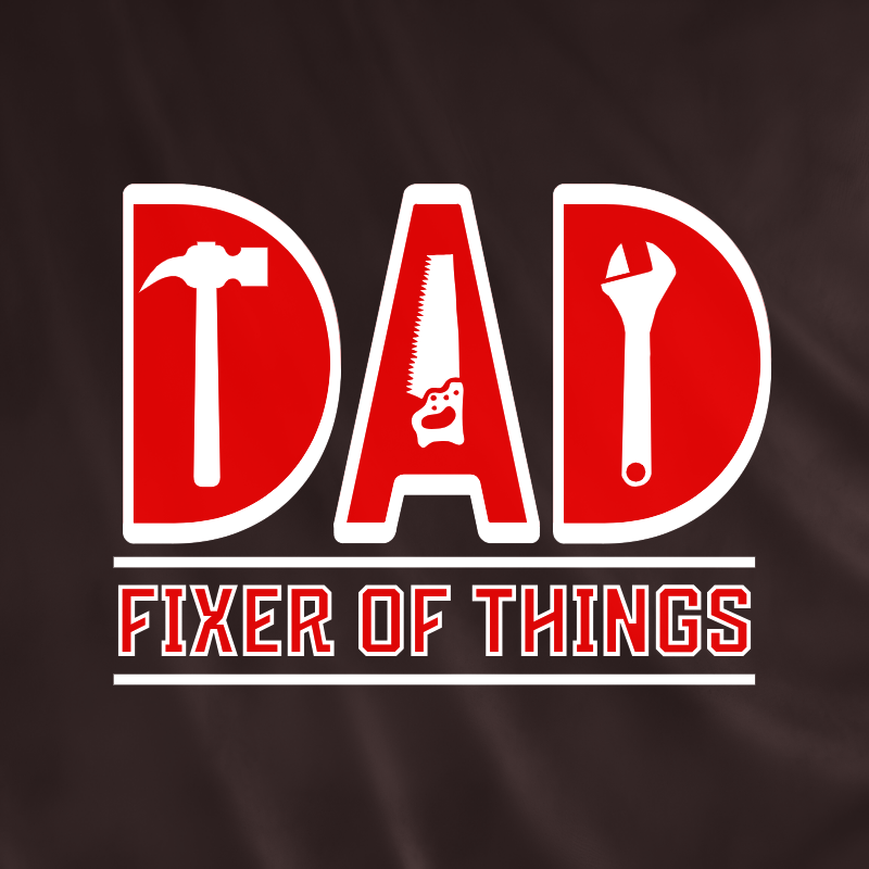 fixer dad t shirt 702