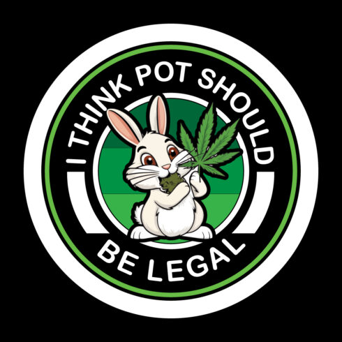 I Think Pot Should Be Legal Weed T-shirt Design cover image.