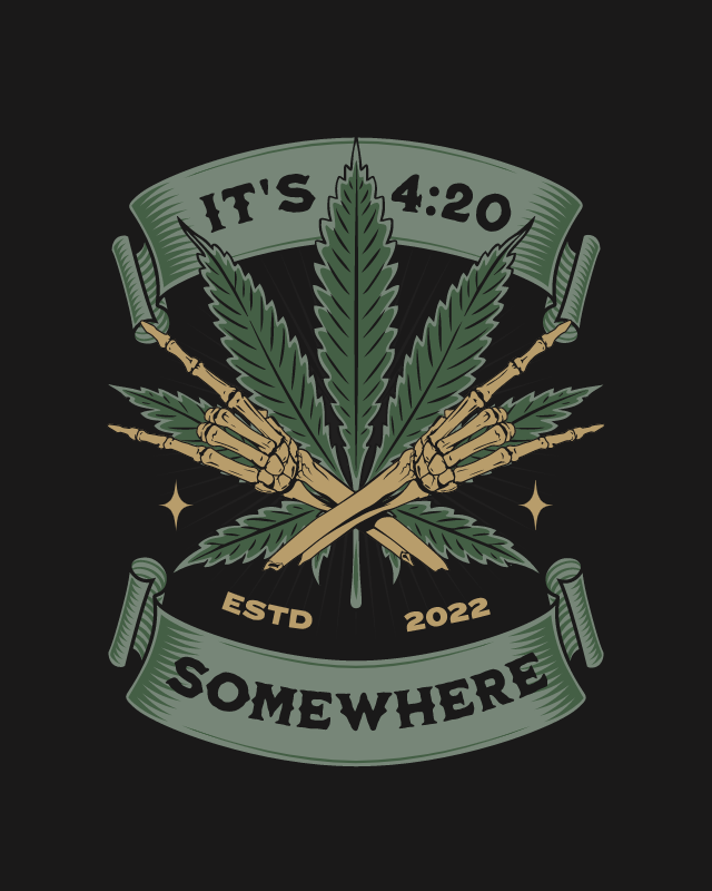 its 4 20 somewhere marijuana 539